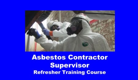 Asbestos contractor supervisor refresher training course