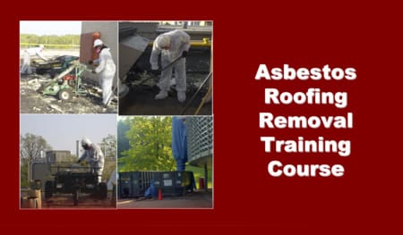 Asbestos roofing removal training course