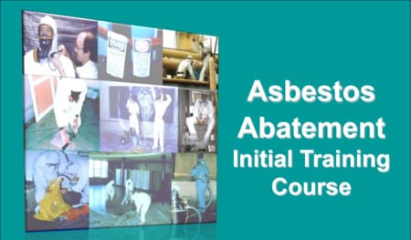 Asbestos abatement initial training course