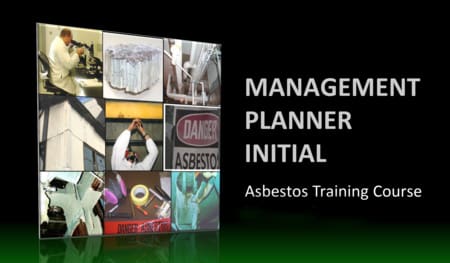 Management planner initial asbestos training course